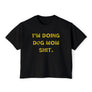 Dog Mom Shit - Boxy Crop Tee