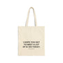 I Hope You Get to Meet A lot of Dogs - Cotton Canvas Tote Bag