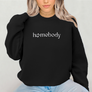 Homebody - Crewneck