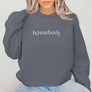 Homebody - Crewneck
