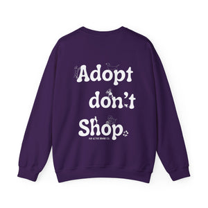 Adopt Don't Shop - Crewneck