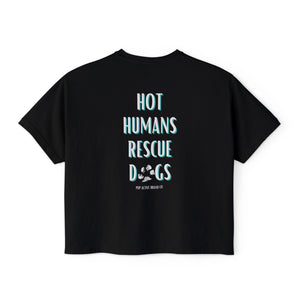 Hot Humans Rescue Dogs - Crop Tee