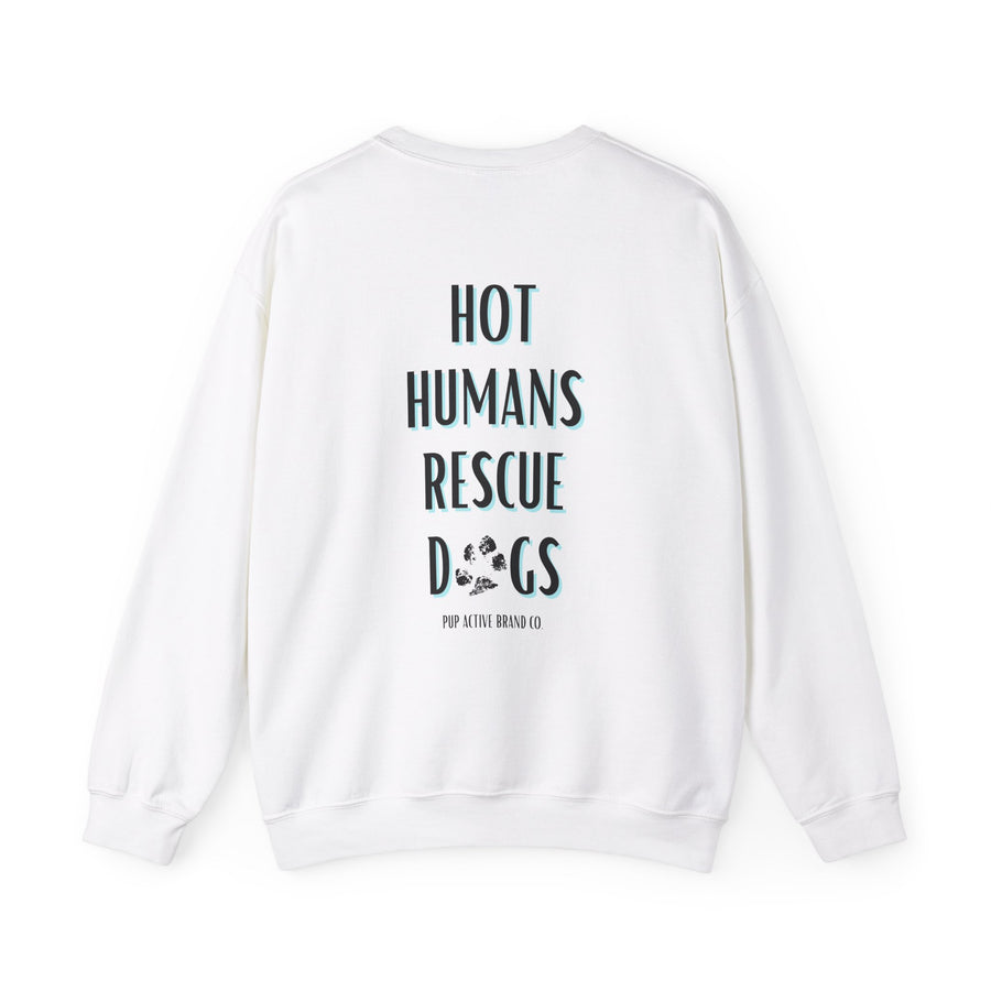 Hot Humans Rescue Dogs - Crewneck