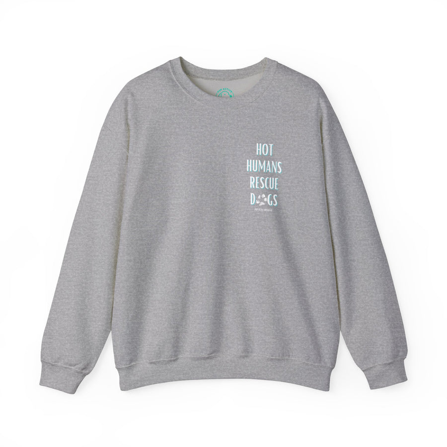 Hot Humans Rescue Dogs - Crewneck