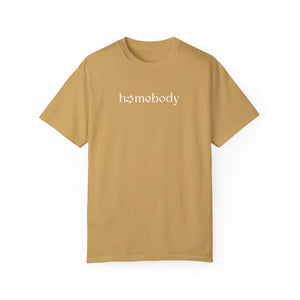 Homebody - Unisex Garment Dyed Tee