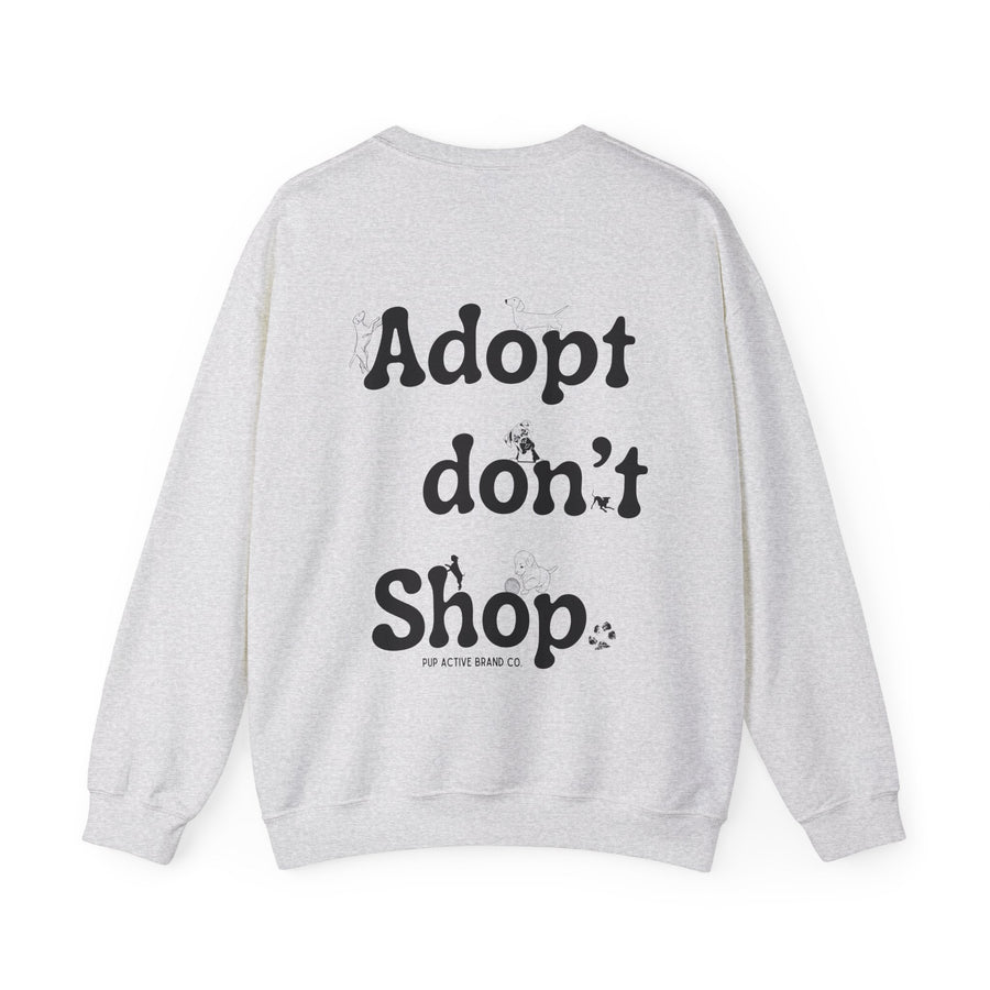 Adopt Don't Shop - Crewneck