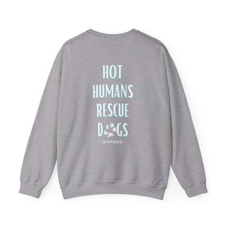 Hot Humans Rescue Dogs - Crewneck