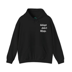 Adopt Don't Shop - Unisex Hoodie