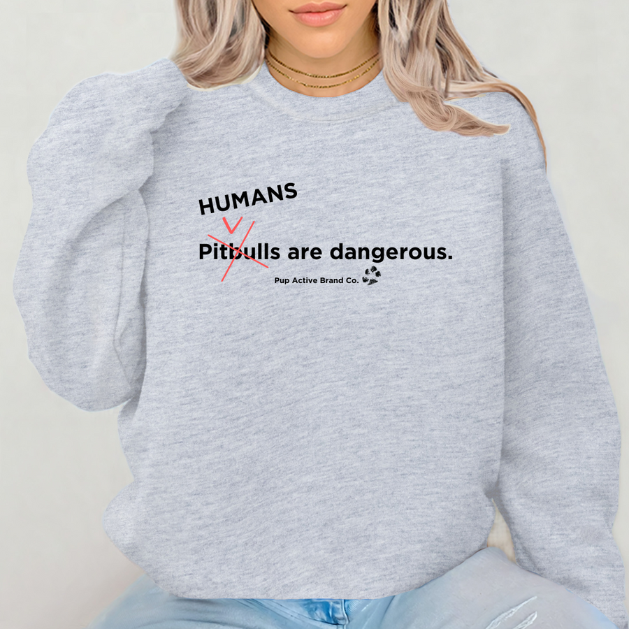 Humans are Dangerous - Crewneck