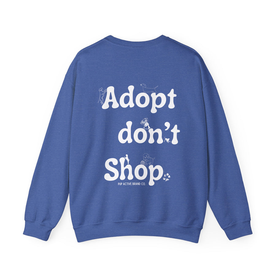 Adopt Don't Shop - Crewneck