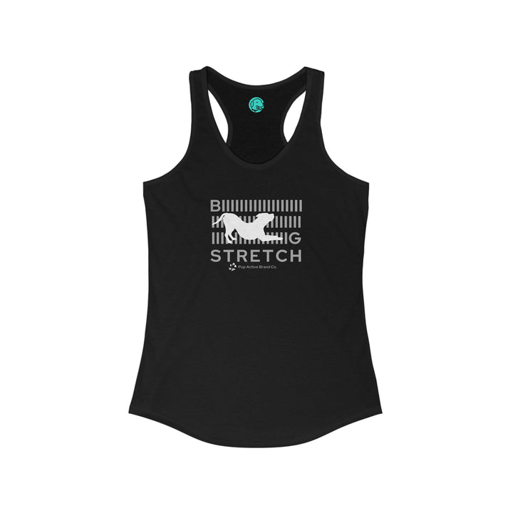 BIIIIG STRETCH - Racerback Tank