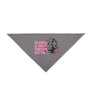 In Dogs and Dolly Parton We Trust - Bandana