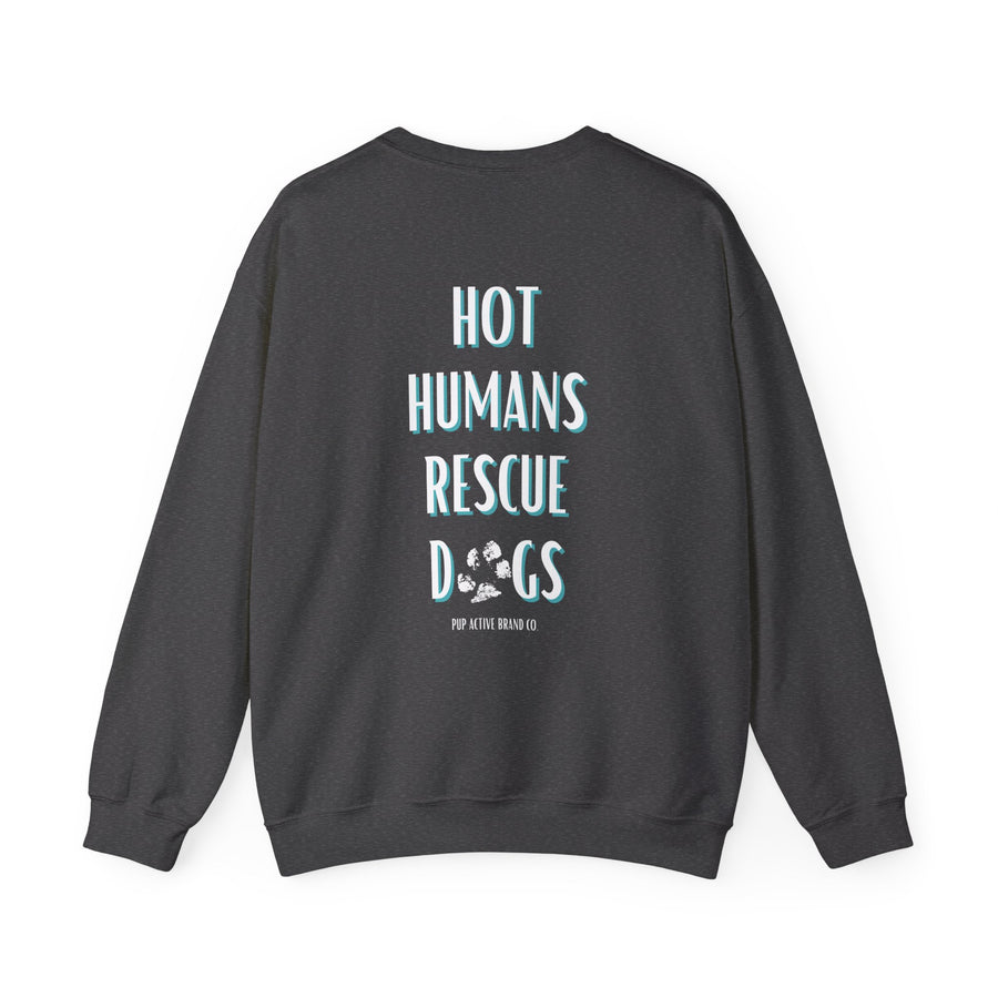 Hot Humans Rescue Dogs - Crewneck