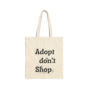 Adopt Don't Shop - Tote Bag