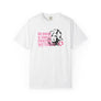 In Dogs and Dolly We Trust - Unisex Tee