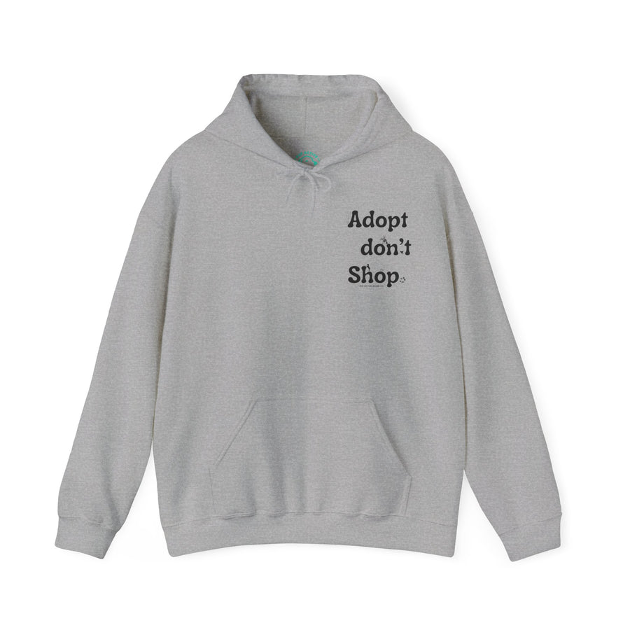 Adopt Don't Shop - Unisex Hoodie