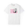 In Dogs and Dolly We Trust - Unisex Tee