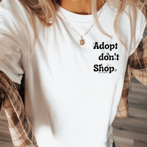 Adopt Don't Shop - Unisex Tee