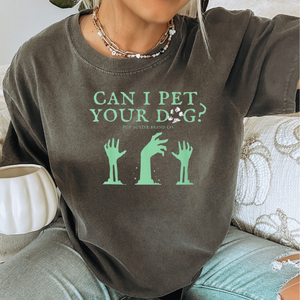 Can I Pet Your Dog? - Unisex Tee