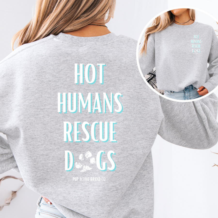 Hot Humans Rescue Dogs - Crewneck