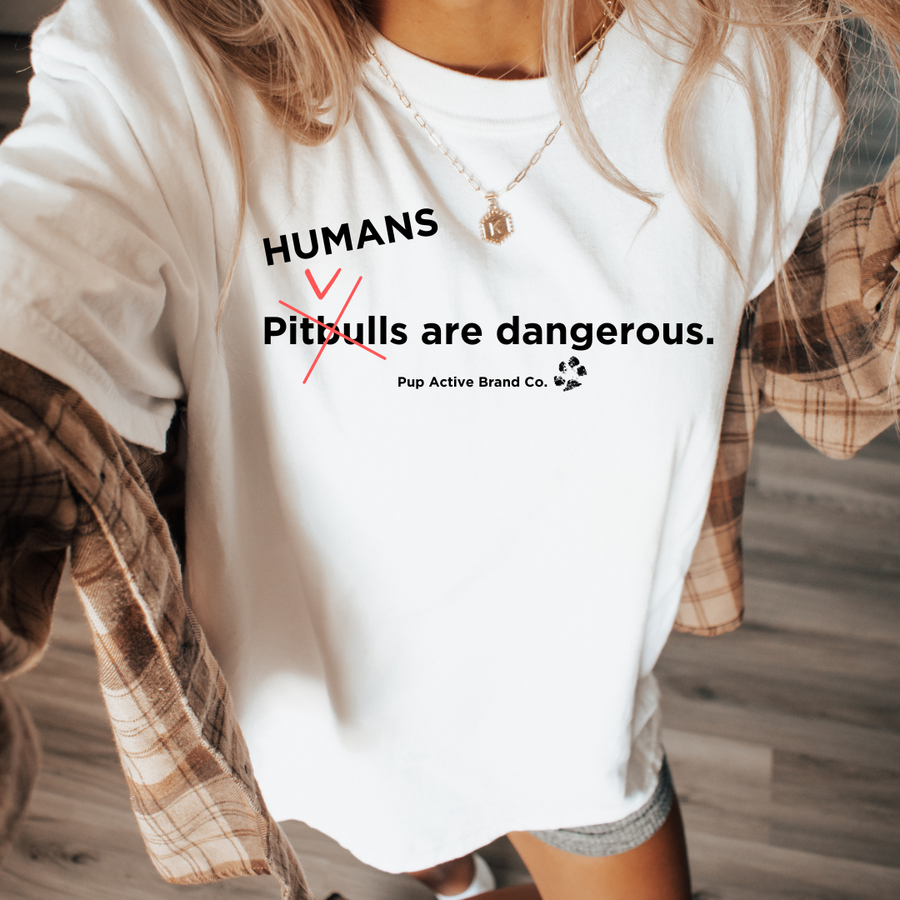 Humans are Dangerous - Unisex Tee