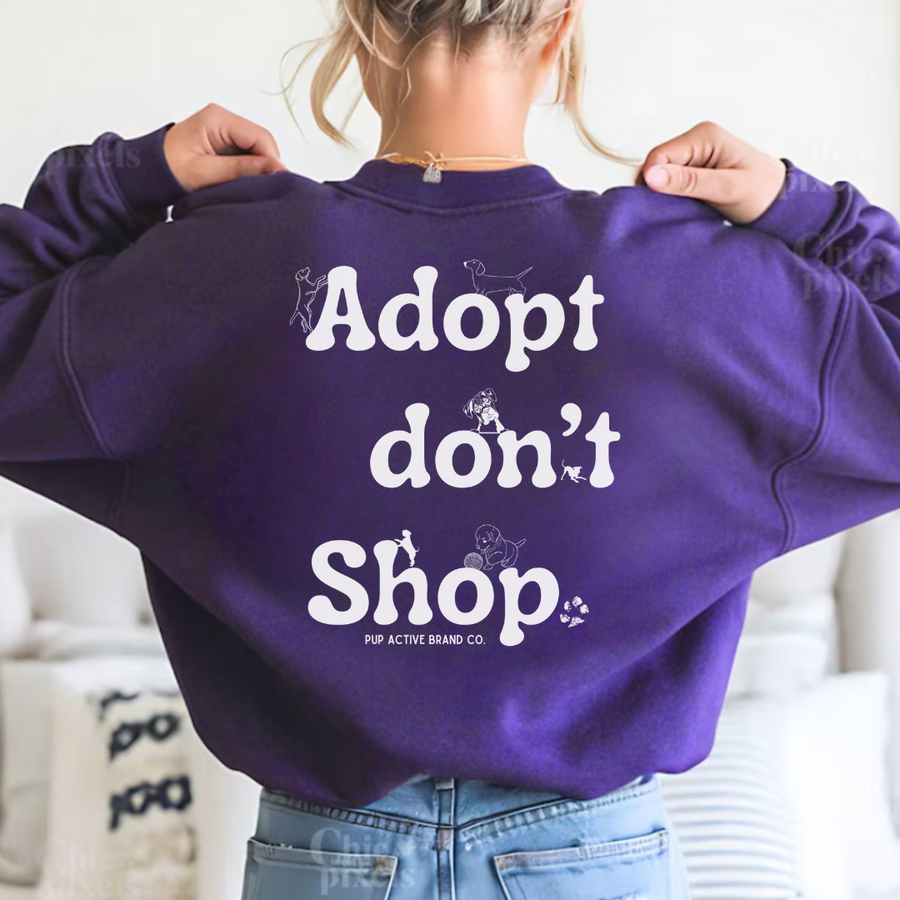 Adopt Don't Shop - Crewneck