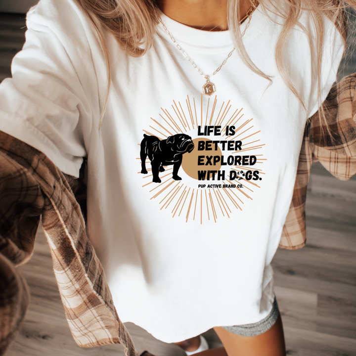 Life is Better - CUSTOM Tee